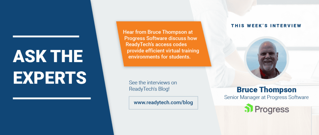 Ask the Expert: Bruce Thompson with Progress Software